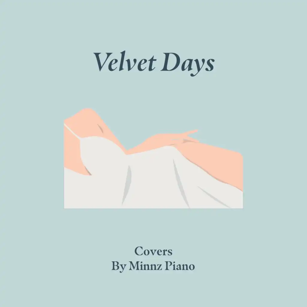 Velvet Days | Piano Covers