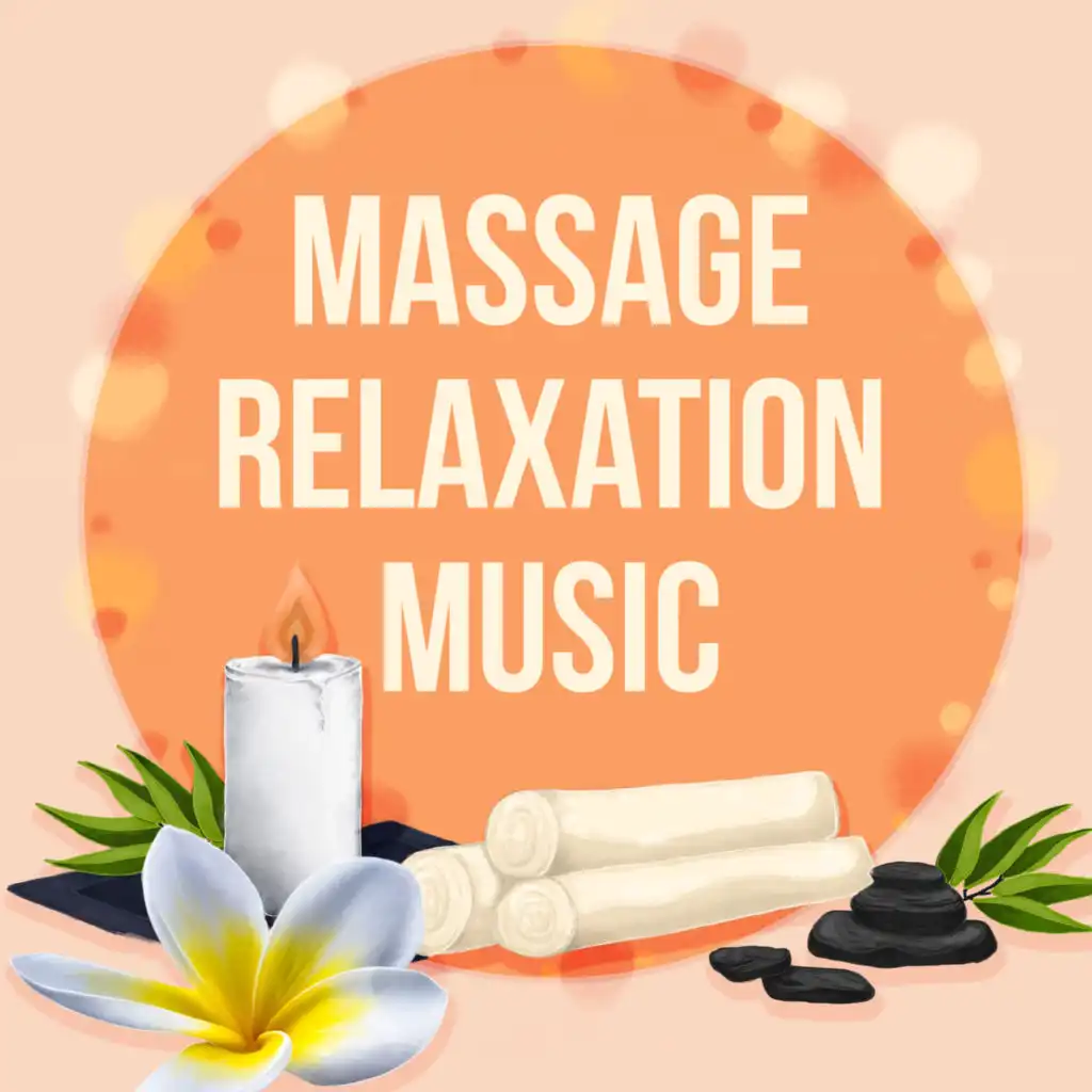 Massage Relaxation Music