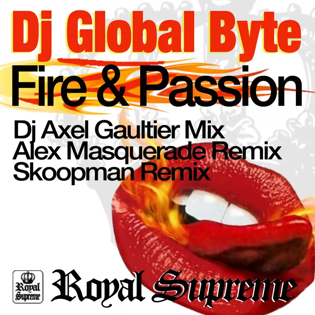 Fire & Passion (DJ Axel Gaultier Mix)