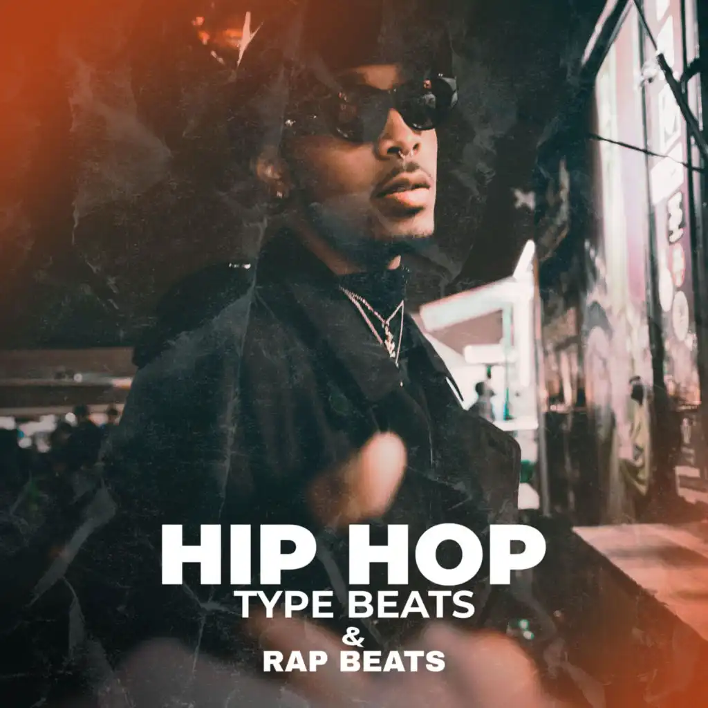 Hip Hop Type Beats & Rap Beats