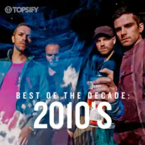 Best Of The Decade: 2010's