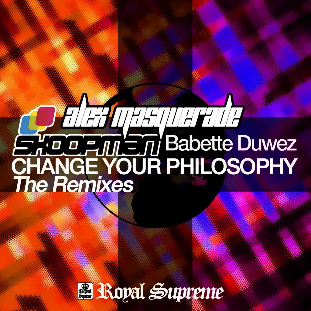 Change Your Philosophy (The Remixes)