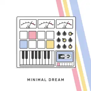 Minimal Dream