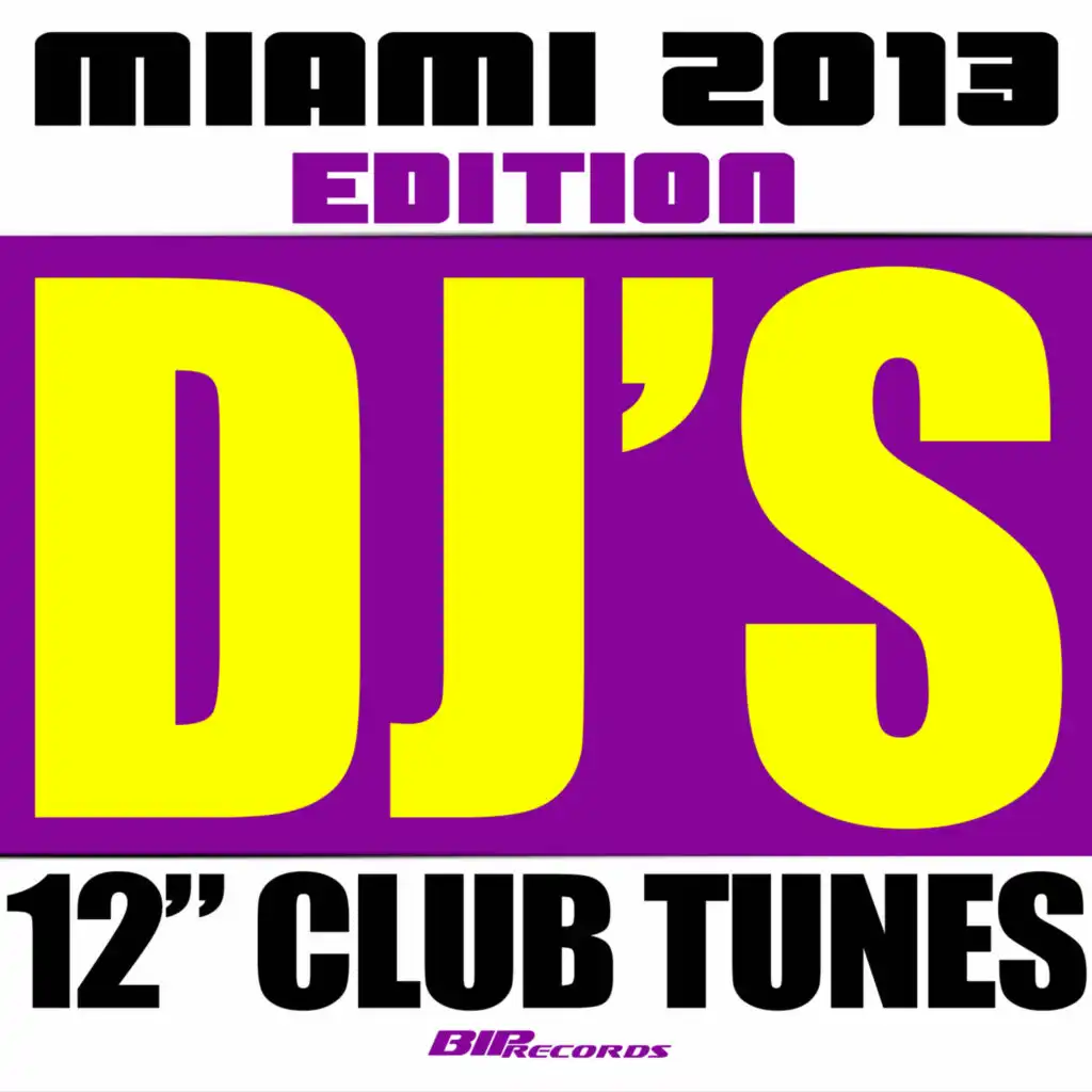 DJ's 12" Club Tunes Miami 2013 Edition