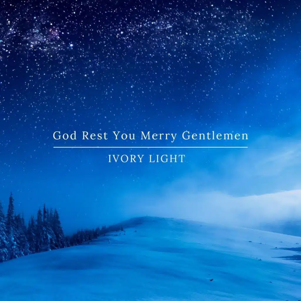 God Rest You Merry Gentlemen