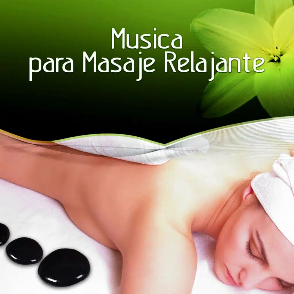 Musica para Masaje Relajante – Sonidos de la Naturaleza para Meditacion e Yoga, Pensamiento Positivo, Spa, Wellnes, Yoga, Reiki, Zen, Shiatsu