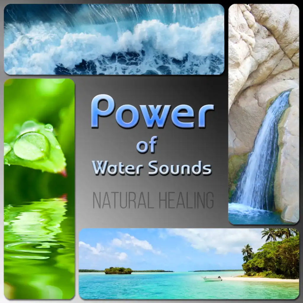 Power of Water Sounds (Healing Music)