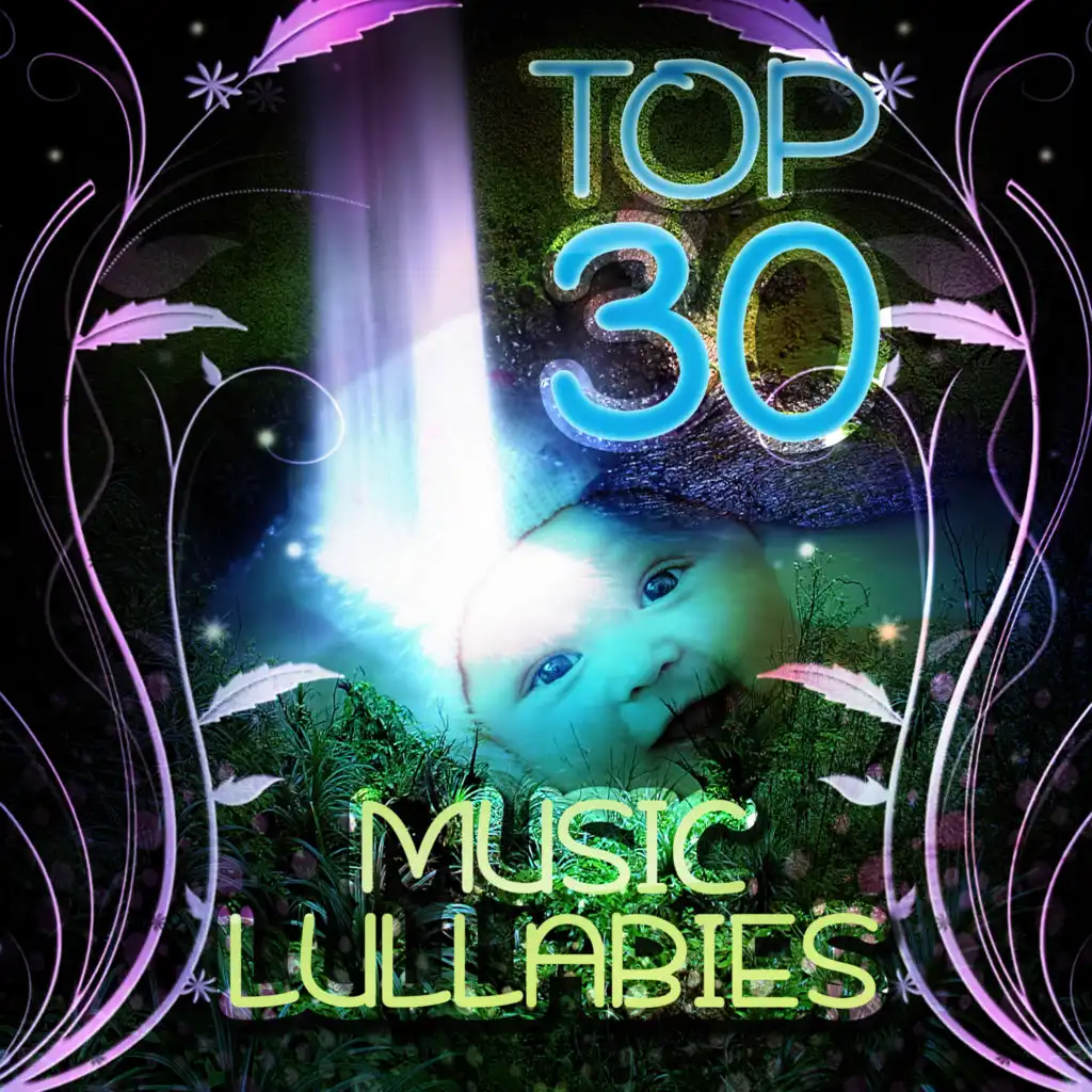 Top 30 Sleep Music Lullabies – Baby Music to Calm and Sleep Through the Night, Sleep Babies Lullabies, Baby Sleep Aid, Relaxing Calm Music,  Sleepy Sounds, White Noise Meditation