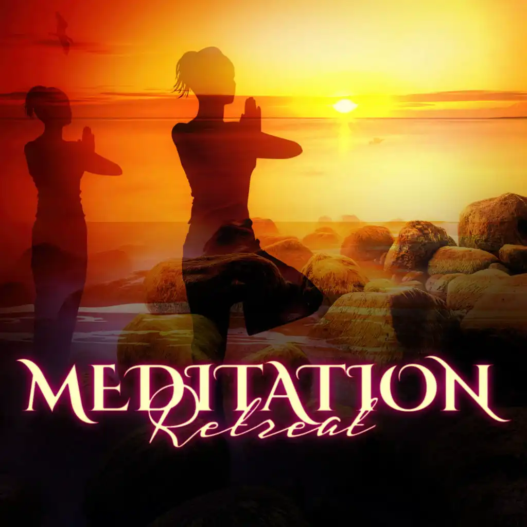 Meditation Retreat – New Age Music for Yoga Classes, Mindful Eating & Relaxation, Stress Relief & Peace of Mind, Inner Strength & Spiritual Wellness