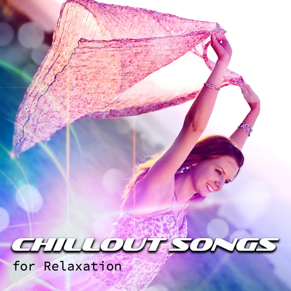 Chillout Songs for Relaxation – The Best Playlist with Oriental Chillout Music, Beach Party, Massage Center, Yoga Practice, Background Music