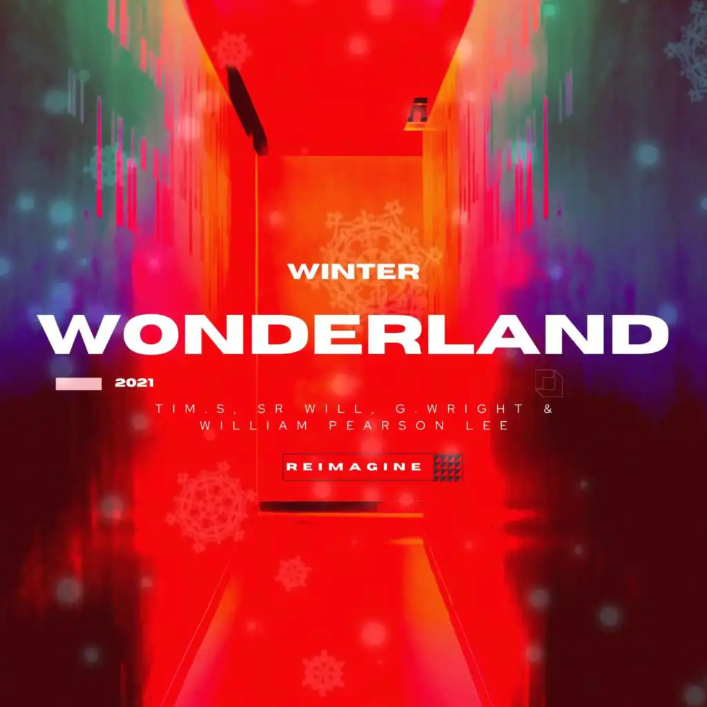 Winter Wonderland (feat. SR Will, Gregg Wright & William Pearson Lee)