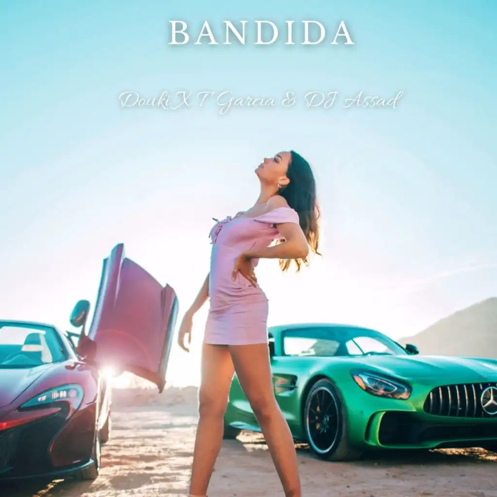 Bandida (feat. T Garcia & DJ Assad)