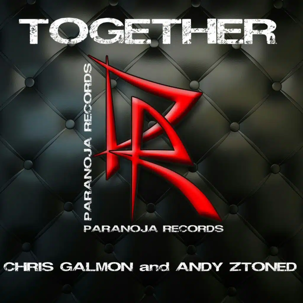 Andy Ztoned & Chris Galmon