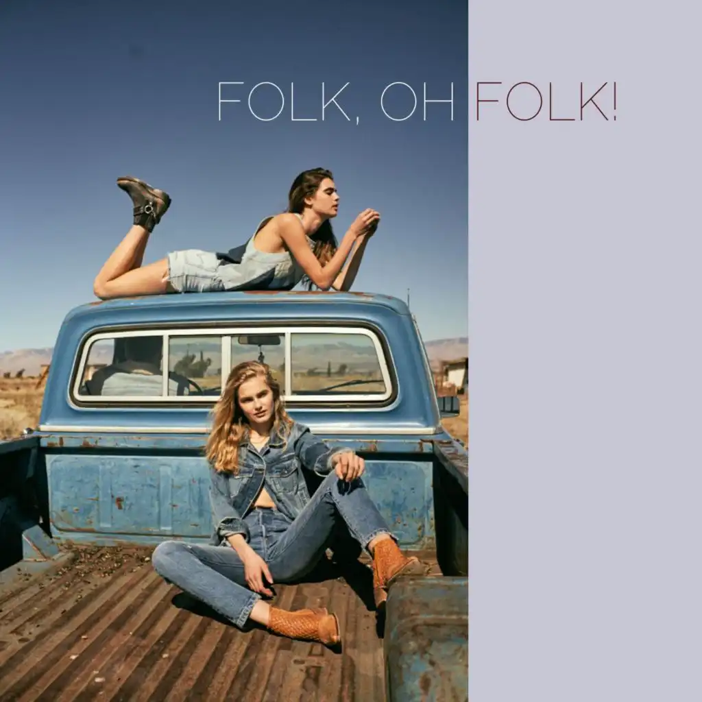 Folk, oh Folk!