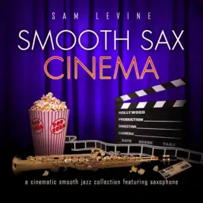 Smooth Sax Cinema: A Cinematic Smooth Jazz Collection Featuring Saxophone