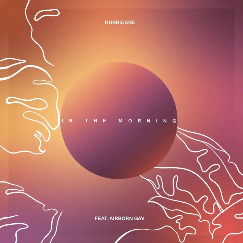 In The Morning (feat. Airborn Gav)