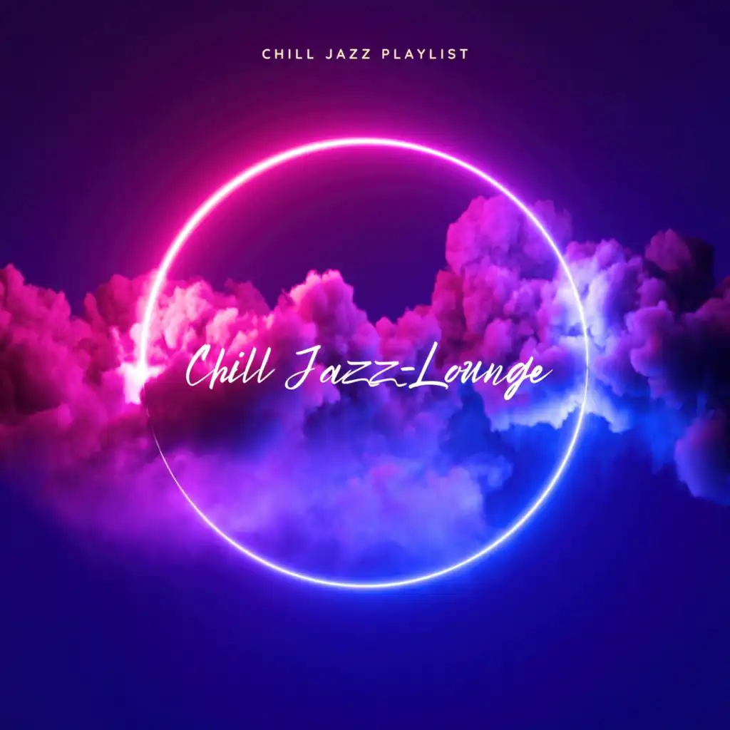 Chill Jazz Playlist