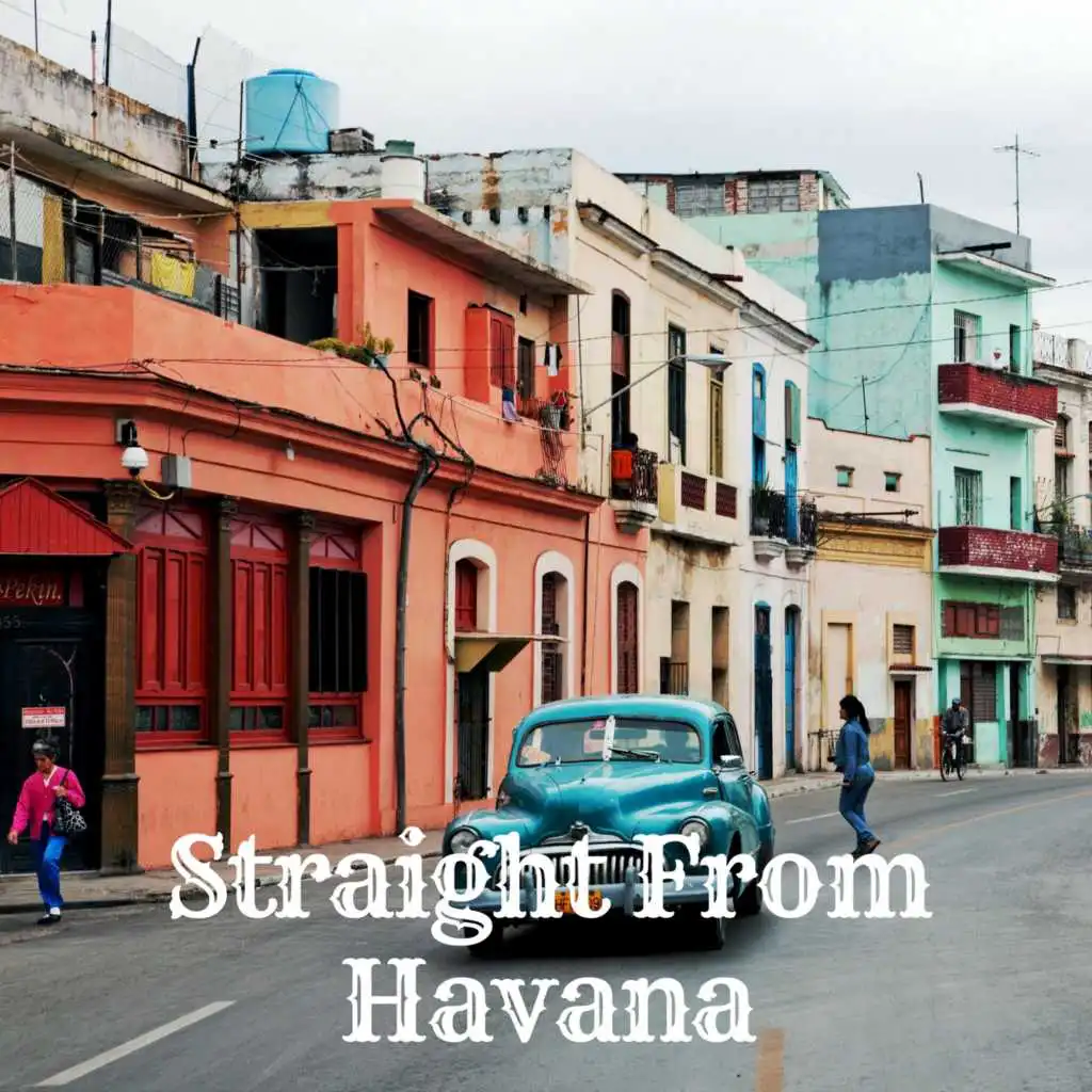 Straight From Havana