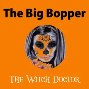 Purple People Eater Meets The Witch Doctor (The Big Bopper Purple People Eater Meets The Witch Doctor)