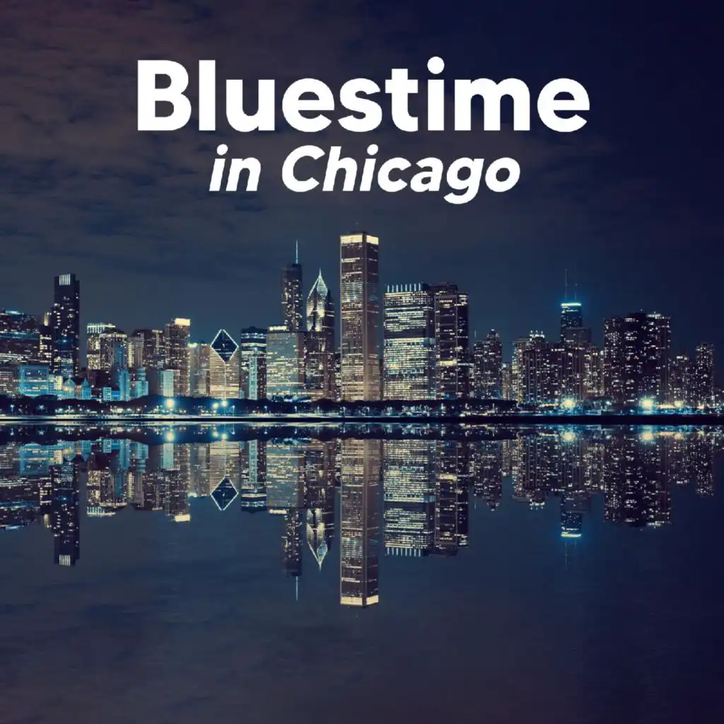Bluestime in Chicago