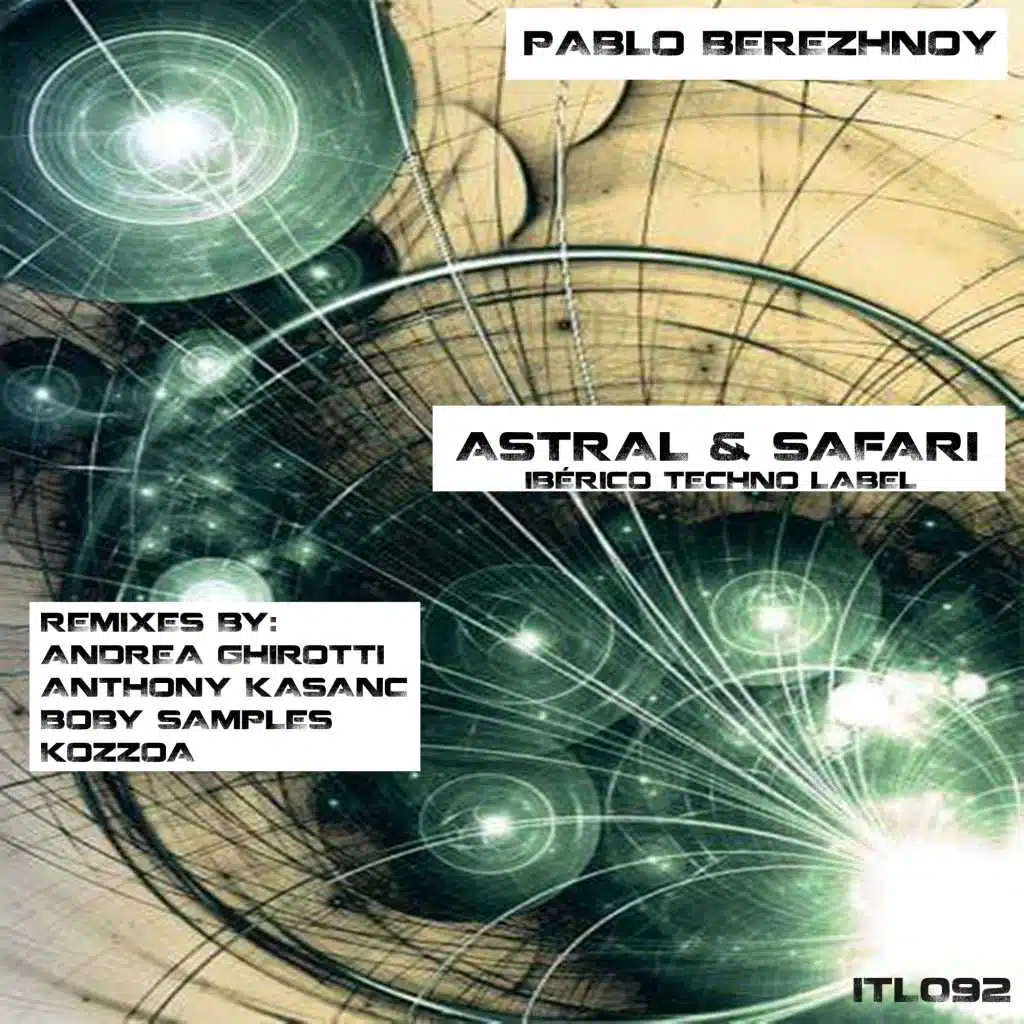Astral & Safari (Anthony Kasanc Remix)
