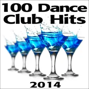 Dance 100 Dance Club Hits 2014 - Dubstep Progressive Breaks House Techno Psy Trance Goa
