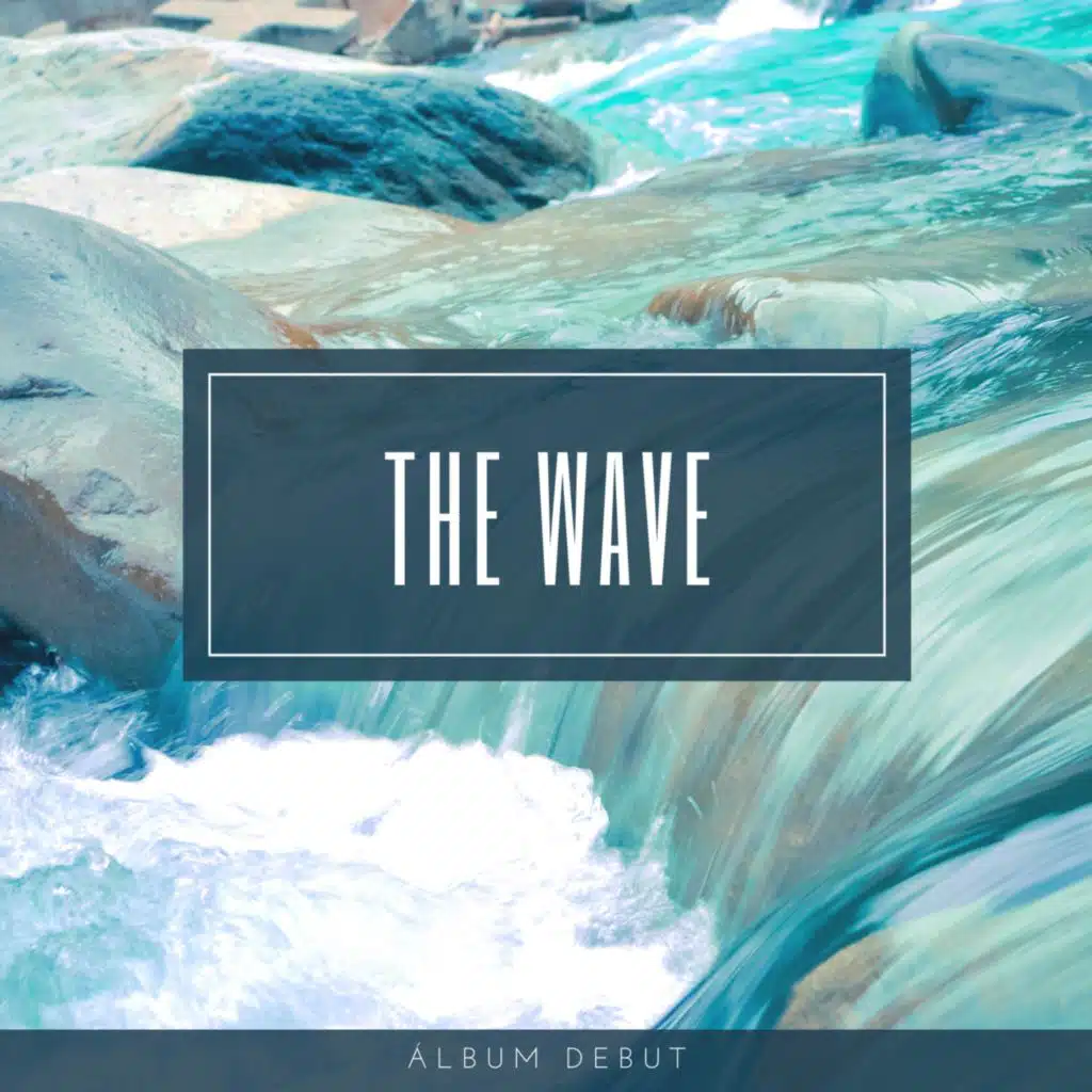 The Wave