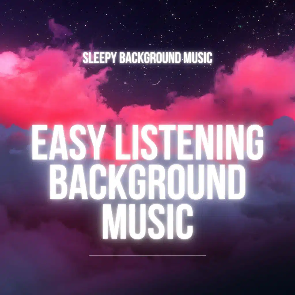 Sleepy Background Music