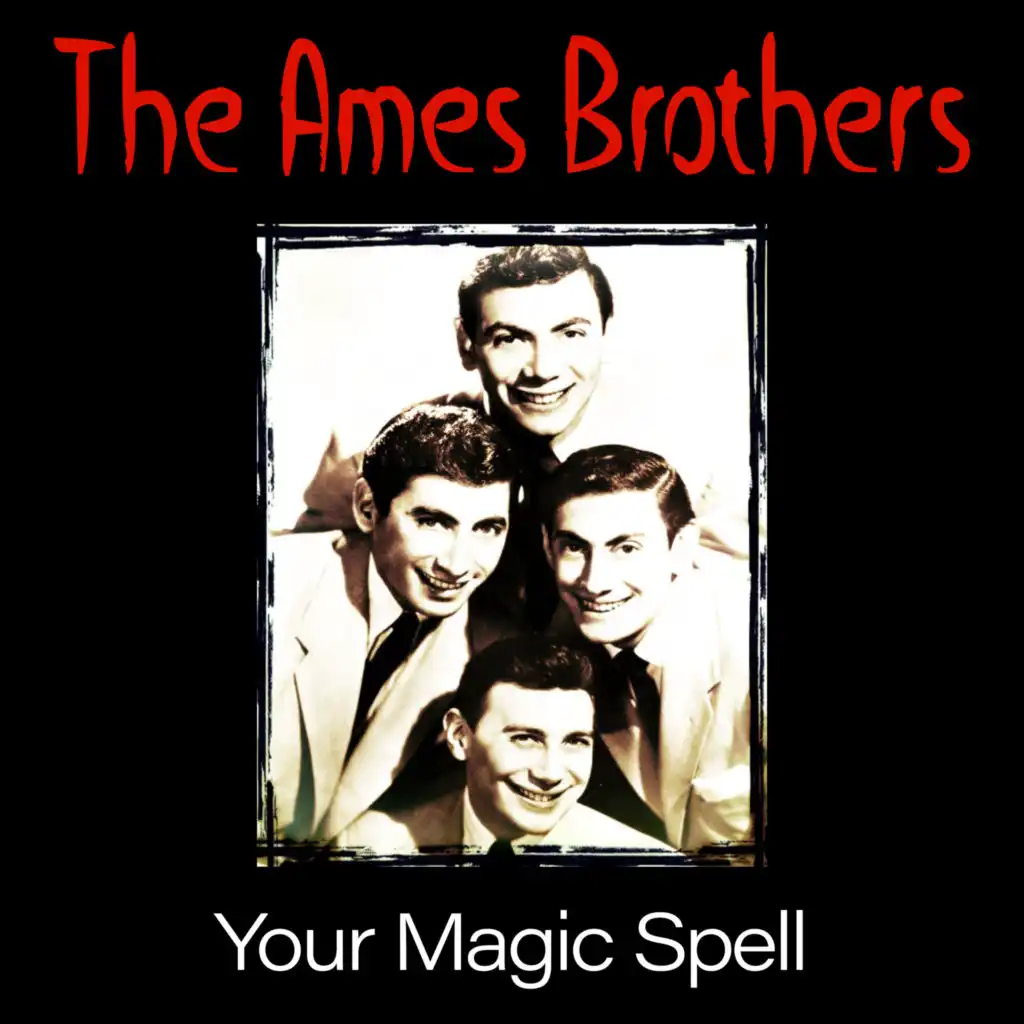 Do Nothin' Till You Hear From Me (The Ames Brothers Do Nothin' Till You Hear From Me)