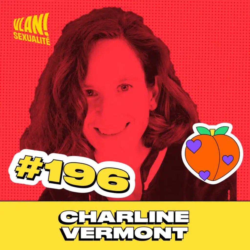 #196 Parlons de l'éducation à la sexualité de vos enfants avec Charline Vermont
