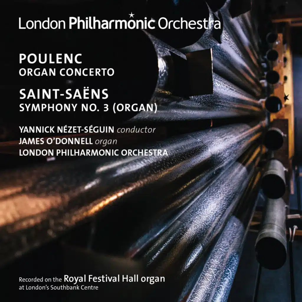 Poulenc: Organ Concerto - Saint-Saëns: Symphony No. 3 "Organ" (Live)