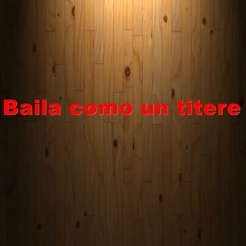 Baila como un titere