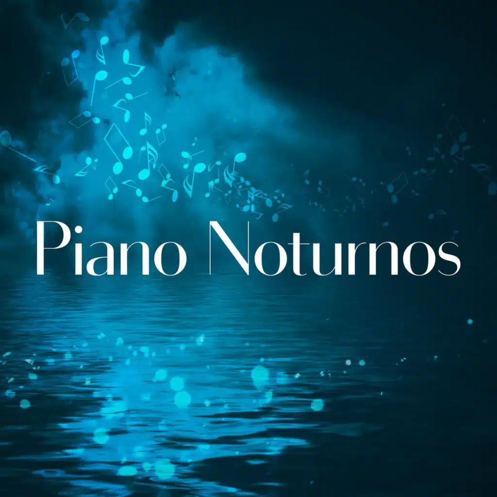 Piano Noturnos