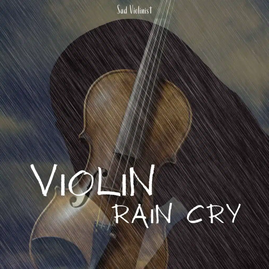 Sad Violinist & Violin Music