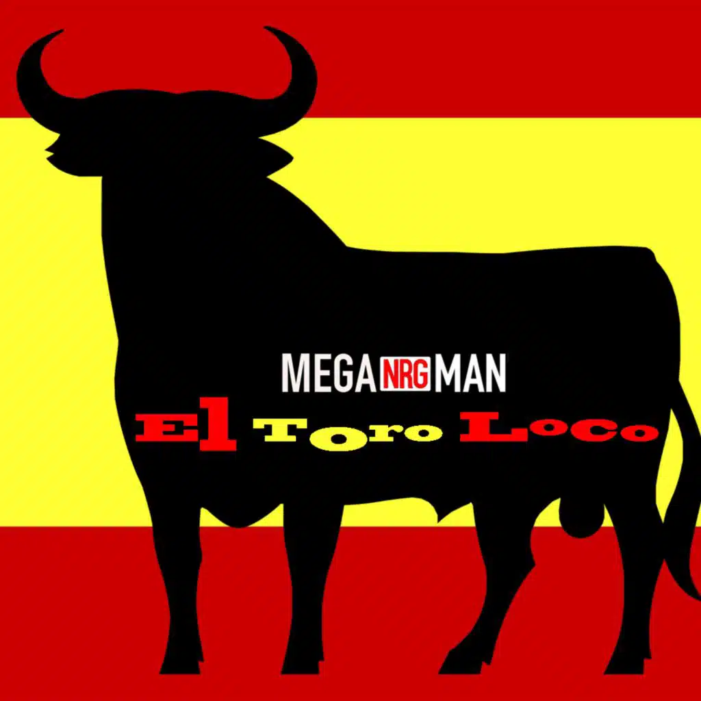 El Toro Loco (Radio Edit)