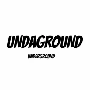 Undaground Underground