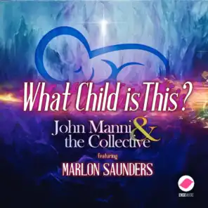 What Child Is This (feat. Marlon Saunders)