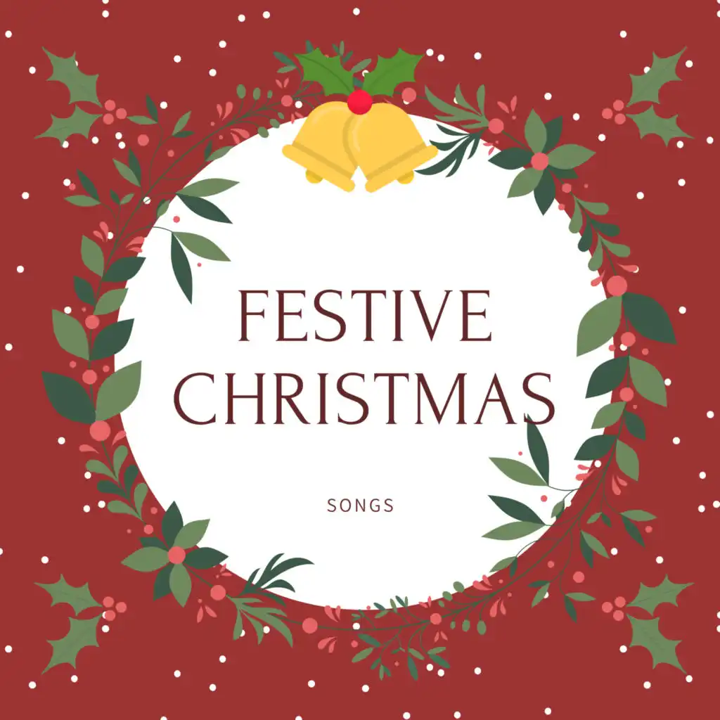 Festive Christmas Songs