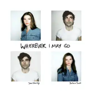 Wherever I May Go (from Girl in the Basement) (feat. Stefanie Scott)