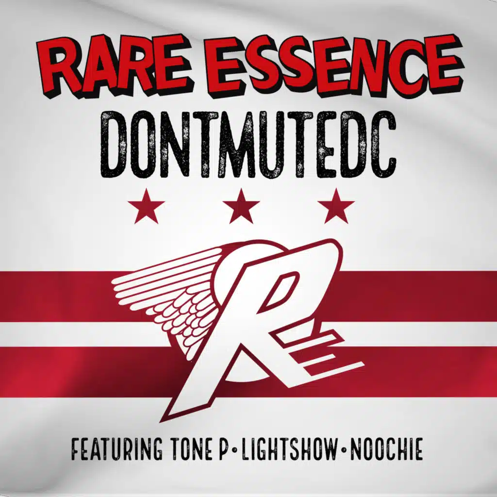 Don't Mute DC (feat. Tone P, Lightshow & Noochie)