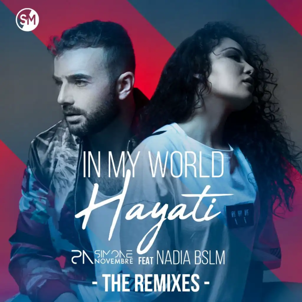 In My World Hayati (feat. Nadia Bslm) (Edson Pride Remix)