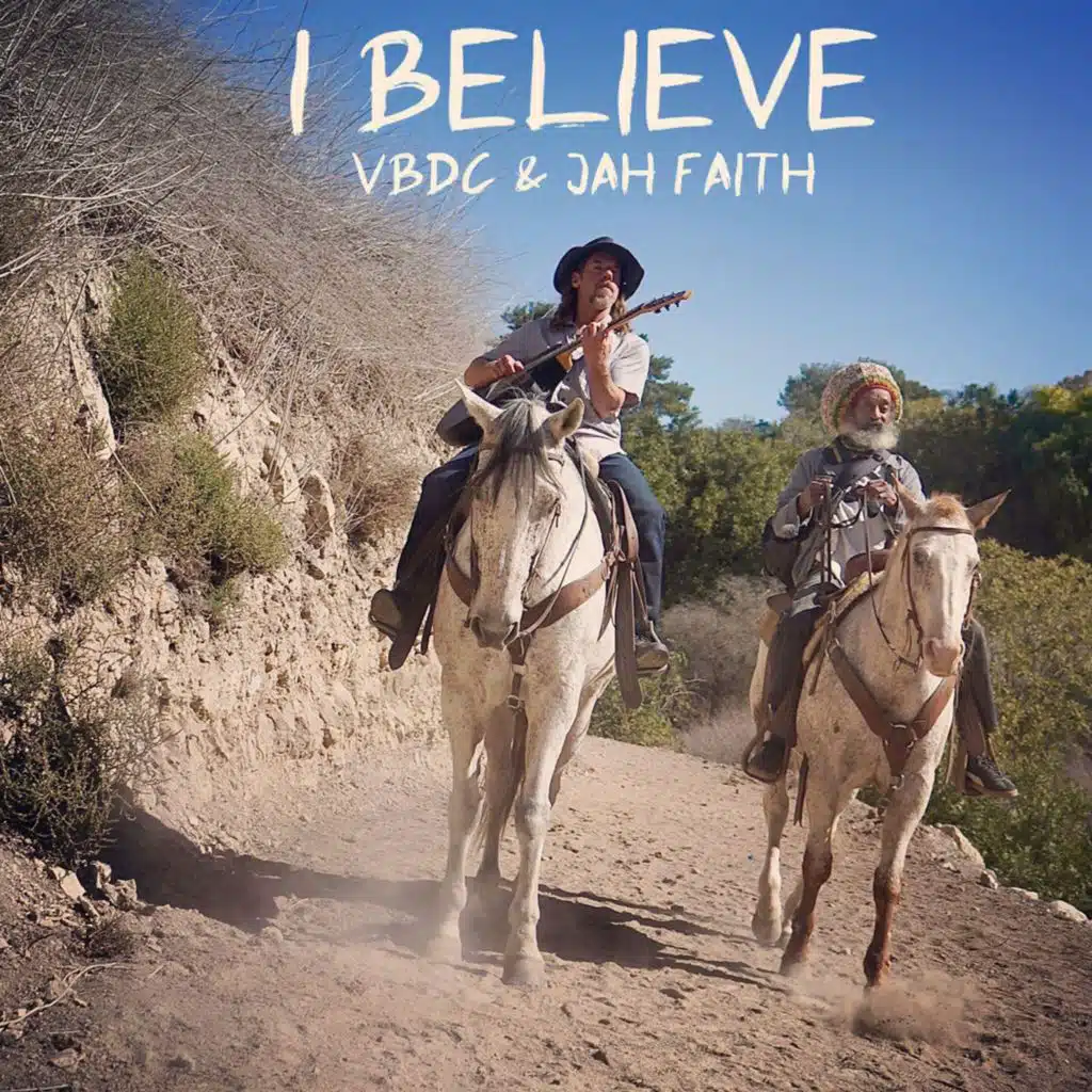 I Believe (feat. Jah Faith)