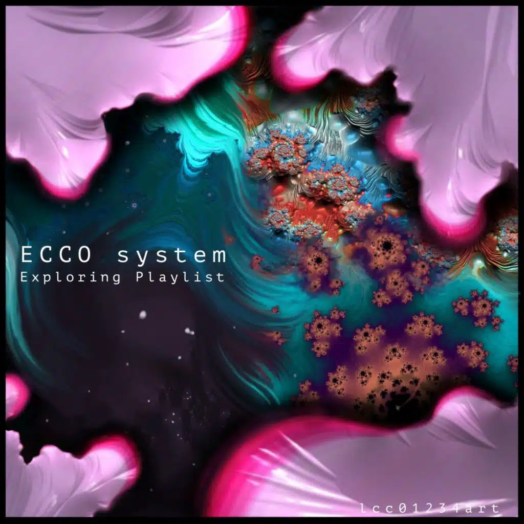 Ecco System Exploring Playlist