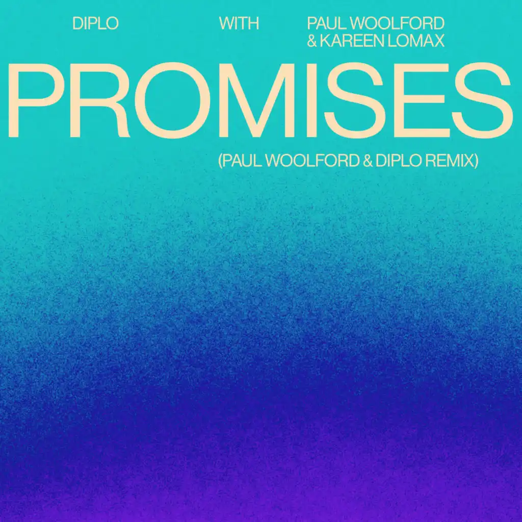 Promises (Paul Woolford & Diplo Remix)