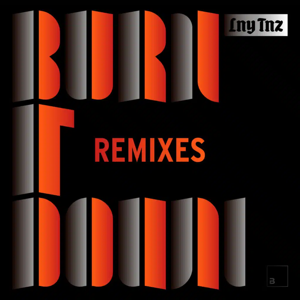 Burn It Down (Crude Intentions Remix)