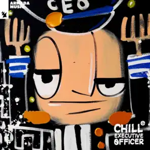 Chill Executive Officer (CEO), Vol. 13 (Selected by Maykel Piron)