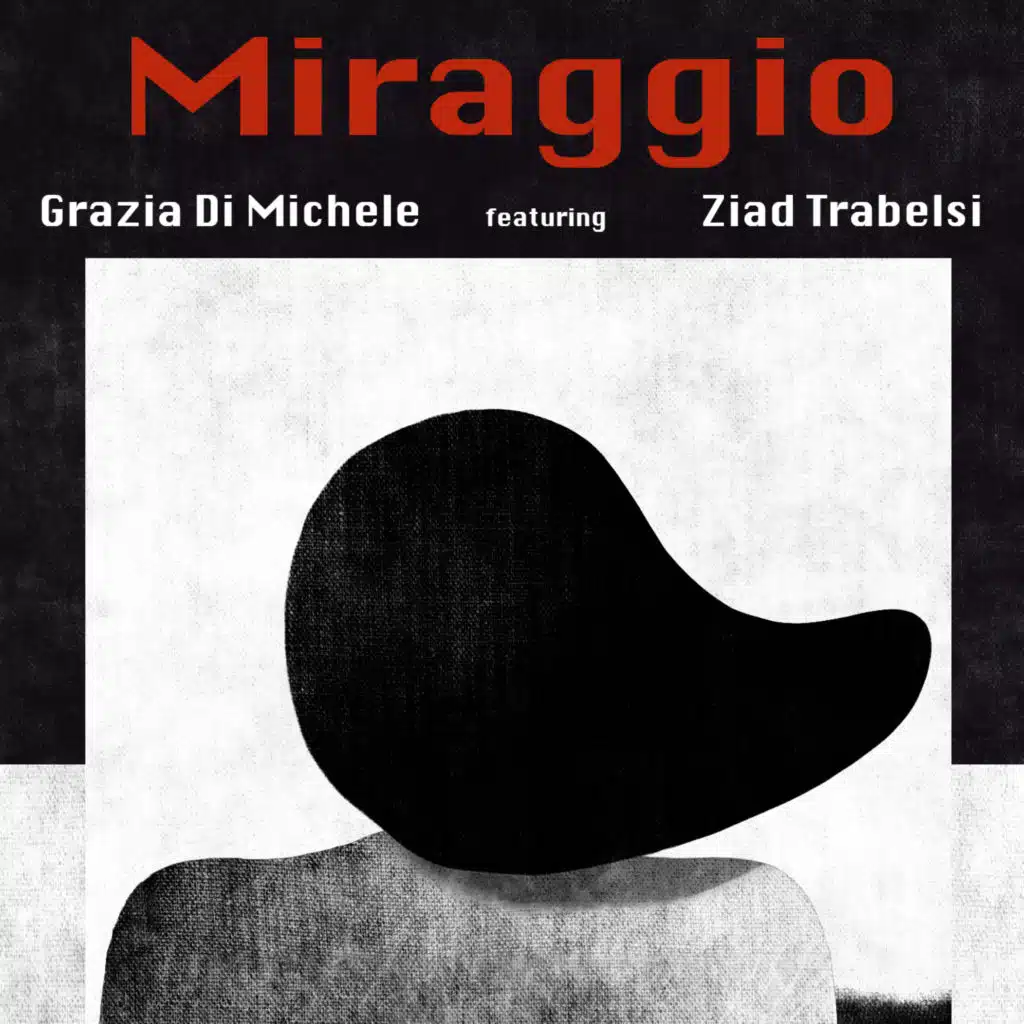 Miraggio (feat. Ziad Trabelsi)