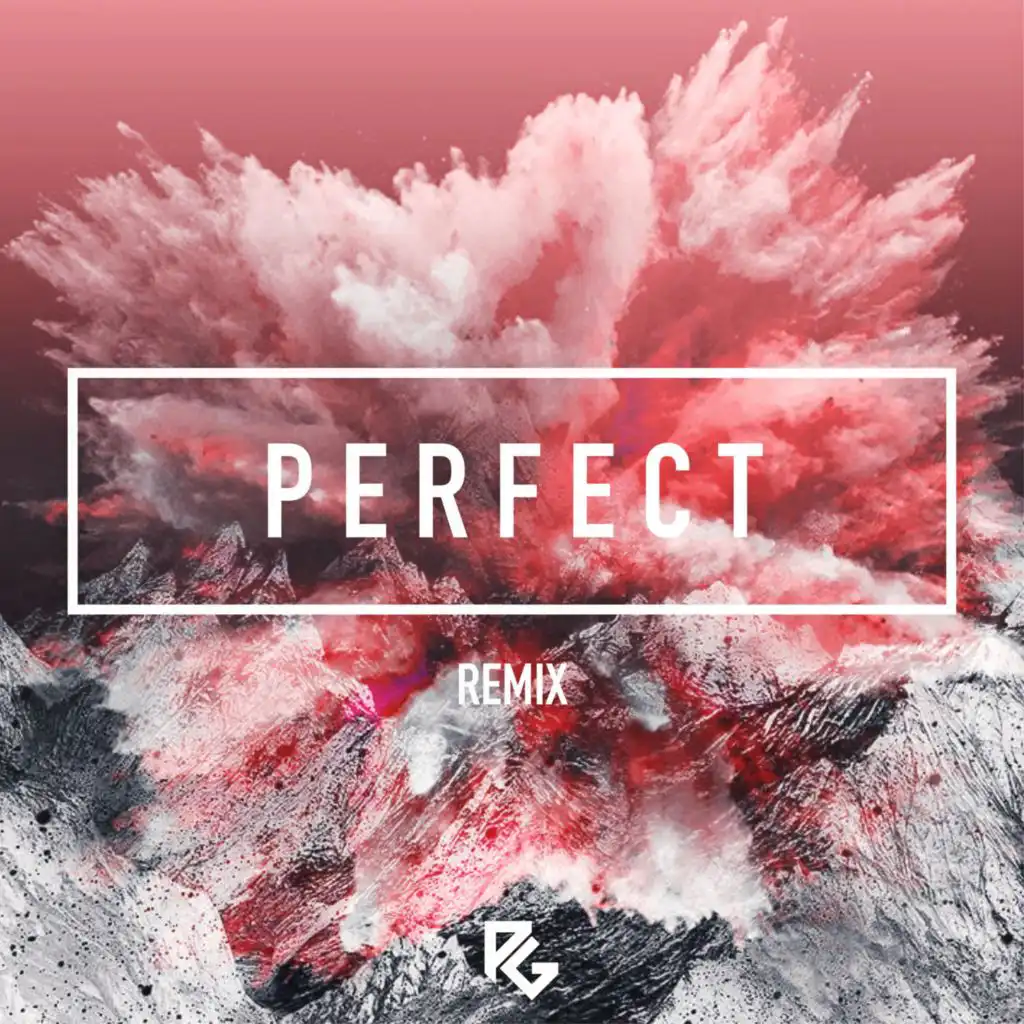 Perfect (Phille G Remix)