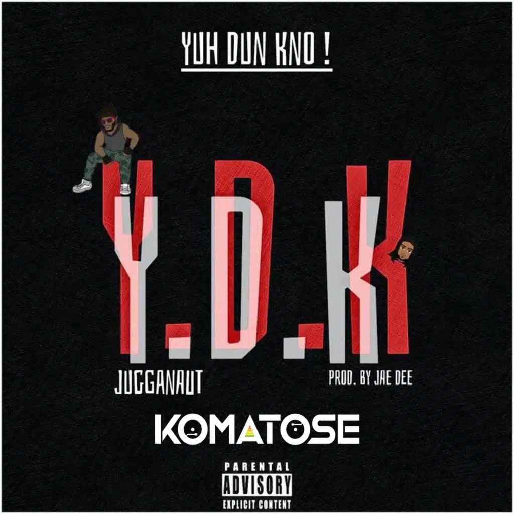 Yuh Dun Kno (Remix) [feat. DJ Komatose]