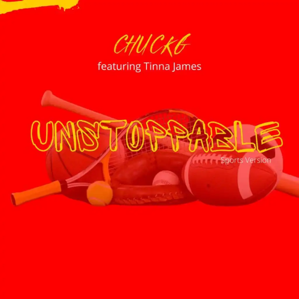 UNSTOPPABLE (Sports Version) [feat. Tinna James]